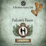 Falcons Favor, Dana Fraedrich