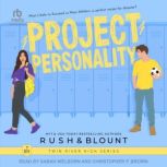 Project Personality, Kelly Anne Blount