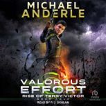 Valorous Effort, Michael Anderle