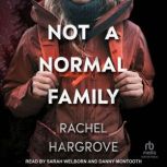 Not a Normal Family, Rachel Hargrove