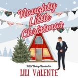 Naughty Little Christmas, Lili Valente