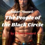 Robert Howard The People of the Blac..., Robert Howard