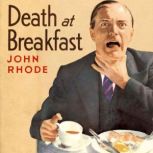 Death at Breakfast, John Rhode