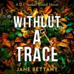 Without a Trace, Jane Bettany