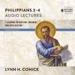 Philippians 3-4: Audio Lectures, Lynn H. Cohick