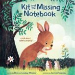 Kit and the Missing Notebook, Chris Andrew Wheeler