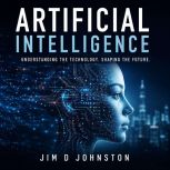 Artificial Intelligence, Jim D Johnston