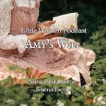 Little Women Podcast Amys Will, Niina Pekkasdotter