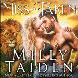 Miss Taken, Milly Taiden