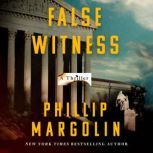 False Witness, Phillip Margolin