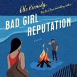 Bad Girl Reputation An Avalon Bay Novel, Elle Kennedy