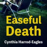 Easeful Death, Cynthia HarrodEagles