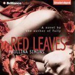 Red Leaves, Paullina Simons