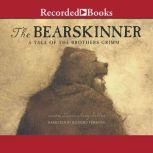 Bearskinner, Laura Amy Schlitz