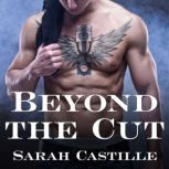 Beyond the Cut, Sarah Castille