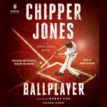 Ballplayer, Chipper Jones