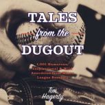 Tales from the Dugout, Tim Hagerty