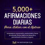 Mas de 5,000 afirmaciones diarias par..., The Motivation Club