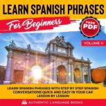 Learn Spanish Phrases For Beginners V..., Authentic Language Books