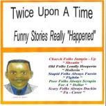 Twice Upon a Time, James M. Spears