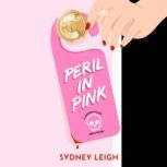 Peril in Pink, Sydney Leigh