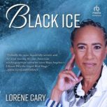 Black Ice, Lorene Cary