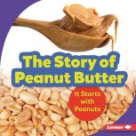 The Story of Peanut Butter, Robin Nelson