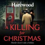 A Killing for Christmas, C. K. Harewood