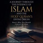 A Journey Through the Evidence of Isl..., The Sincere Seeker Collection