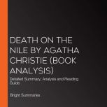 Death on the Nile by Agatha Christie ..., Bright Summaries