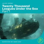 Twenty Thousand Leagues Under the Sea..., Jules Verne