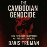 The Cambodian Genocide, Davis Truman