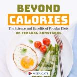 Beyond Calories, Dr. Ferghal Armstrong