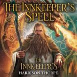 The Innkeepers Spell  Part 4, Harrison Thorpe
