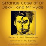 Strange Case of Dr Jekyll and Mr Hyde..., Robert Louis Stevenson