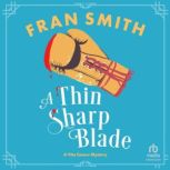 A Thin Sharp Blade, Fran Smith