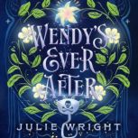 Wendys Ever After, Julie Wright