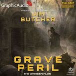 Grave Peril Dramatized Adaptation, Jim Butcher