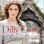 The Christmas Wedding, Dilly Court