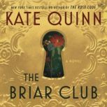 The Briar Club, Kate Quinn