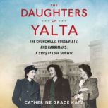 The Daughters of Yalta, Catherine Grace Katz