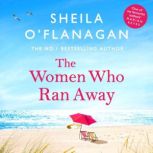 The Women Who Ran Away, Sheila OFlanagan