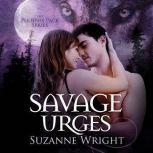 Savage Urges, Suzanne Wright