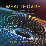 Wealthcare, Brigitte Piniewski