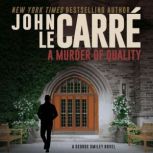 A Murder of Quality, John Le Carre