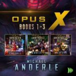 Opus X Books 13, Michael Anderle