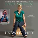 unSweetined, Jodie Sweetin