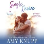 Single Desire, Amy Knupp