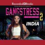 Gangstress 2, India