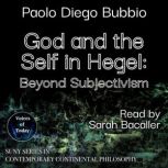 God and the Self in Hegel, Paolo Diego Bubbio